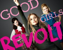 good girls revolt excerpt